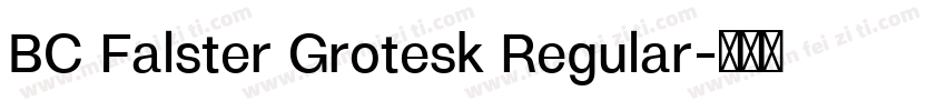 BC Falster Grotesk Regular字体转换